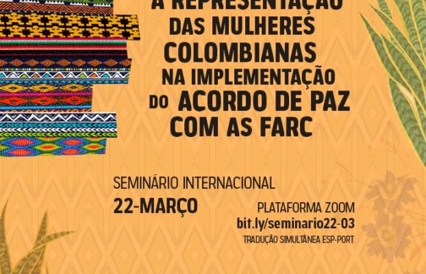 Seminário Internacional | A Representação das Mulheres Colombianas na Implementação do Acordo de Paz com as FARC